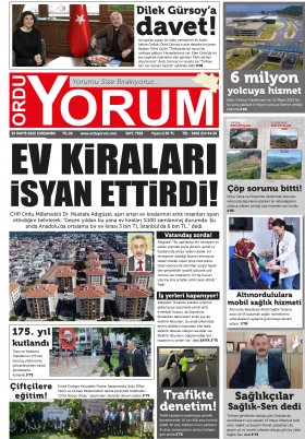 Ordu Yorum Gazetesi | Ordu nun En Güncel Haber Gazetesi - 25.05.2022 Manşeti